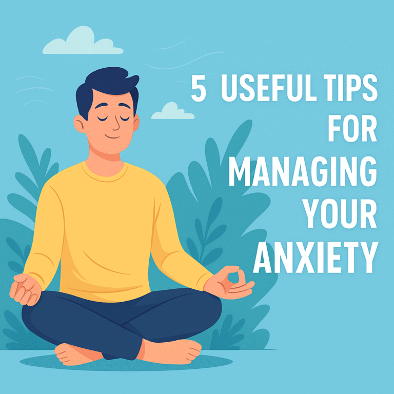 A calming flat-style digital illustration of a person sitting cross-legged in a meditative pose, surrounded by soft blue and teal tones. Behind them are abstract shapes and icons representing peace, balance, and mental clarity. Bold white text reads, “Managing Anxiety: 5 Practical Tips.”