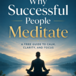 Free Why Successful People Meditate ebook