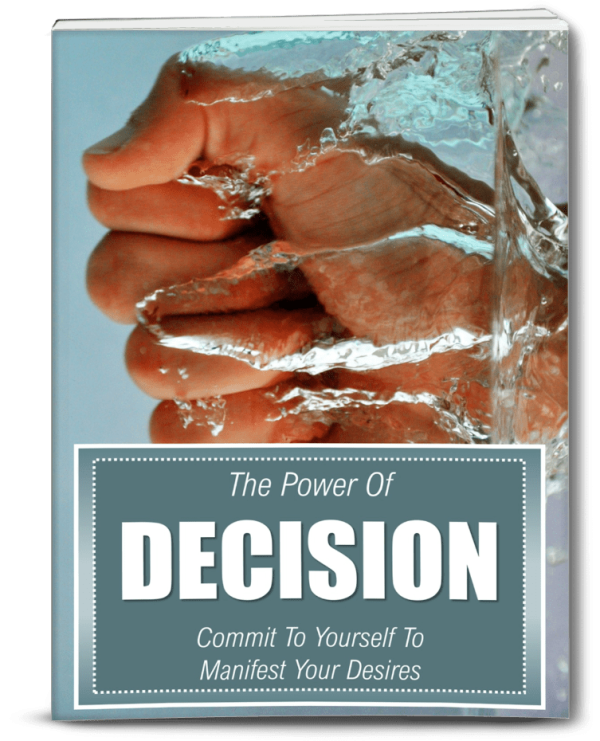 The Power of Decision