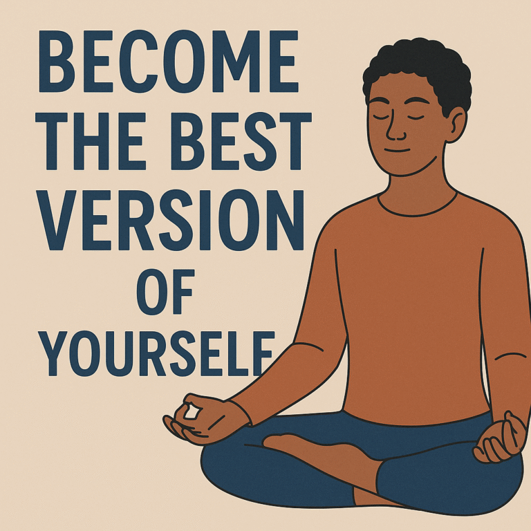 A close-up digital illustration of a calm person with eyes closed, meditating against a soft gray background. The words “Become the Best Version of Yourself” are prominently displayed, conveying a theme of self-awareness and personal growth.